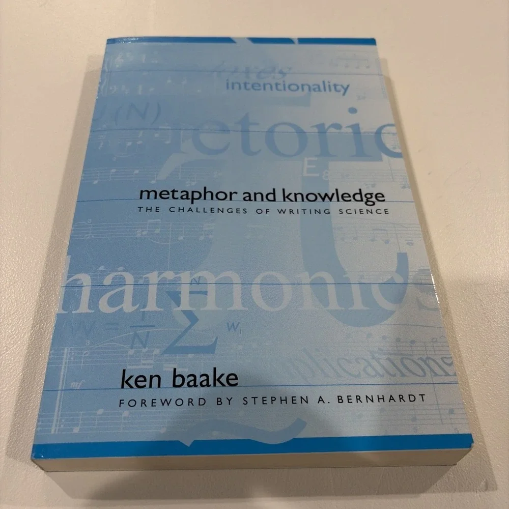 Metaphor and Knowledge Ken Baake Writing Science Rhetoric Paperback Book